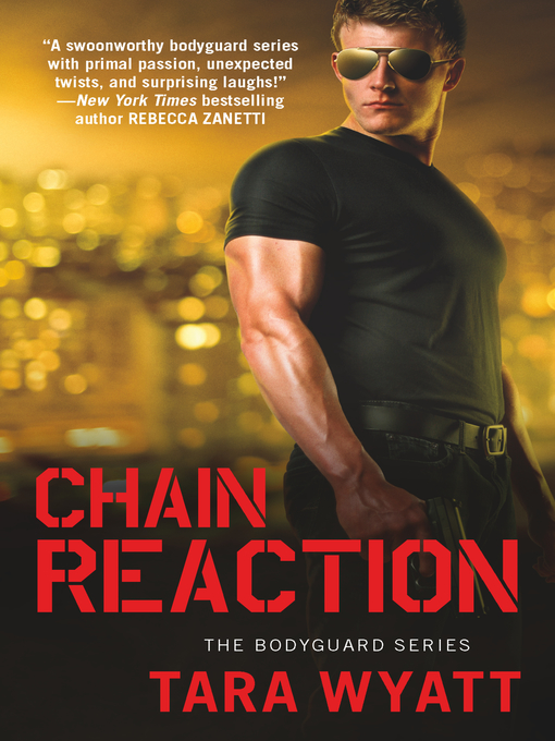 Title details for Chain Reaction by Tara Wyatt - Available